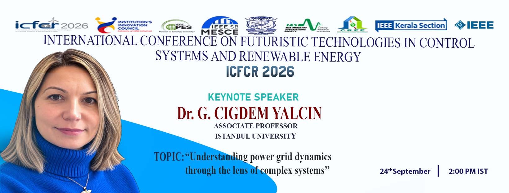 International Conference on “Futuristic technologies in Control systems & Renewable energy” (ICFCR 2026)